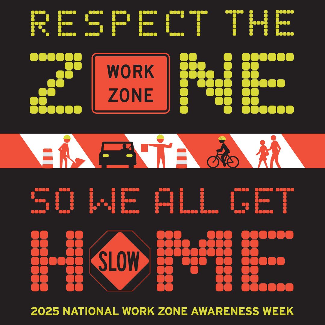 National Work Zone Awareness Week image