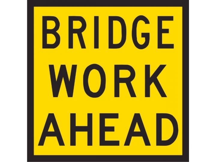 Bridge Work Ahead