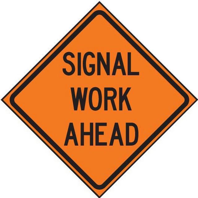 SIGNAL WORK AHEAD ROAD SIGN